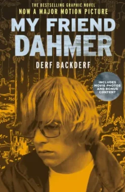 My Friend Dahmer (Movie Tie-In Edition)