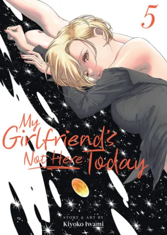My Girlfriend's Not Here Today Vol. 5