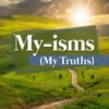 My-isms