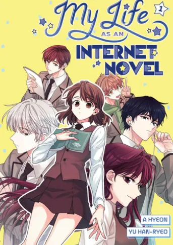 My Life as an Internet Novel, Volume 1