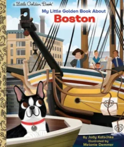 My Little Golden Book About Boston