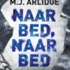 Naar bed, naar bed