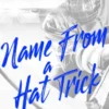 Name From a Hat Trick