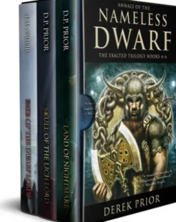 Nameless Dwarf: The Exalted Trilogy