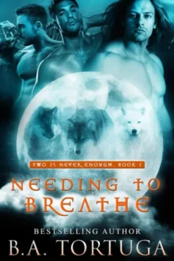 Needing to Breathe