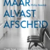 Neemt u maar alvast afscheid