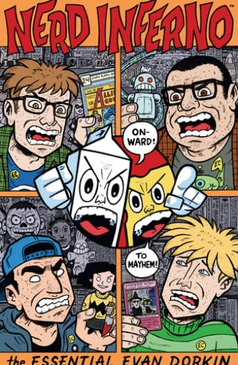 Nerd Inferno: The Essential Evan Dorkin