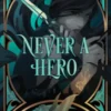 Never a Hero