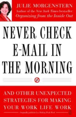 Never Check E-Mail In the Morning