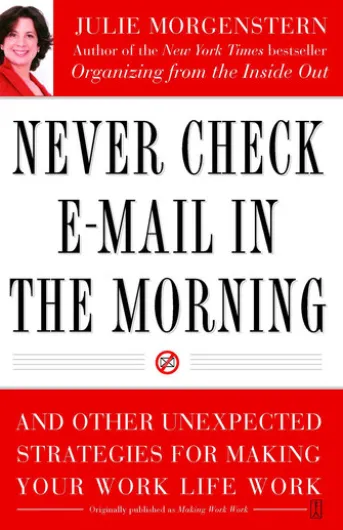 Never Check E-Mail In the Morning