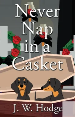 Never Nap in a Casket