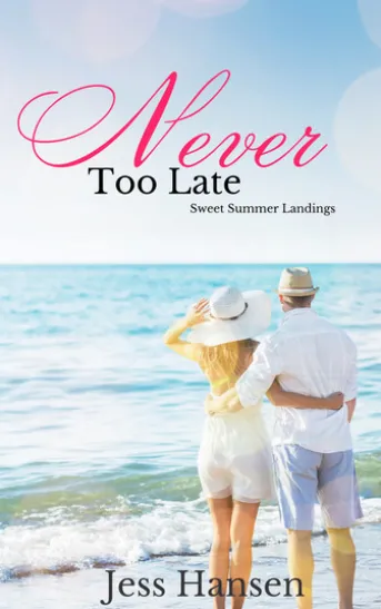 Never Too Late