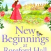 New Beginnings at Roseford Hall