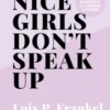 Nice girls don't speak up