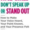 Nice Girls Don't Speak Up or Stand Out