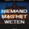 Niemand mag het weten