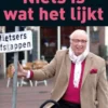 Niets is wat het lijkt