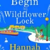 Nieuw Begin bij Wildflower Lock