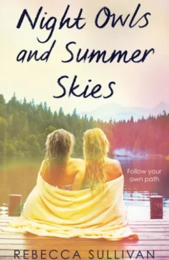 Night Owls and Summer Skies