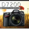 Nikon D7200: The Complete Guide