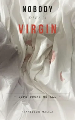 Nobody Dies a Virgin