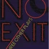 No Exit and Three Other Plays