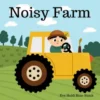 Noisy Farm