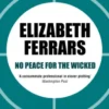 No Peace for the Wicked