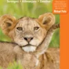 Northern Tanzania: Serengeti, Kilimanjaro, Zanzibar