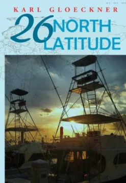 26 North Latitude