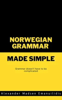 Norwegian Grammar Made Simple