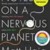 Notes on a Nervous Planet
