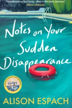 Notes on Your Sudden Disappearance