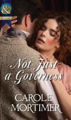 Not Just a Governess (A Season of Secrets, Book 2) (Mills & Boon Historical)