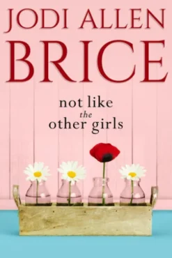 Not Like The Other Girls