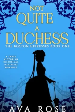 Not Quite a Duchess