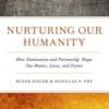 Nurturing Our Humanity