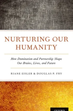 Nurturing Our Humanity