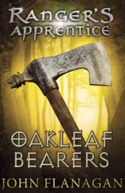 Oakleaf Bearers (Ranger's Apprentice Book 4)