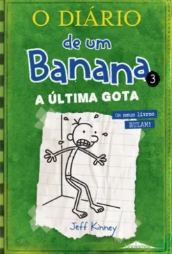 O Diário de um Banana 3: A Última Gota