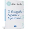 O Evangelho Segundo o Espiritismo