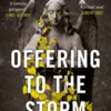 Offering to the Storm