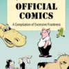 Official Comics - A Compilation of Excessive Frankness