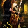 Of Silk and Steam