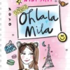 Oh la la Mila