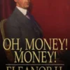 Oh, Money! Money!