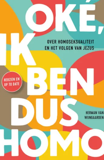 Oké, ik ben dus homo