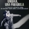 Ombra. Una Parabola