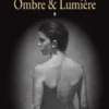 Ombre & Lumière - tome 5