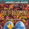 On a Gold-Blooming Day